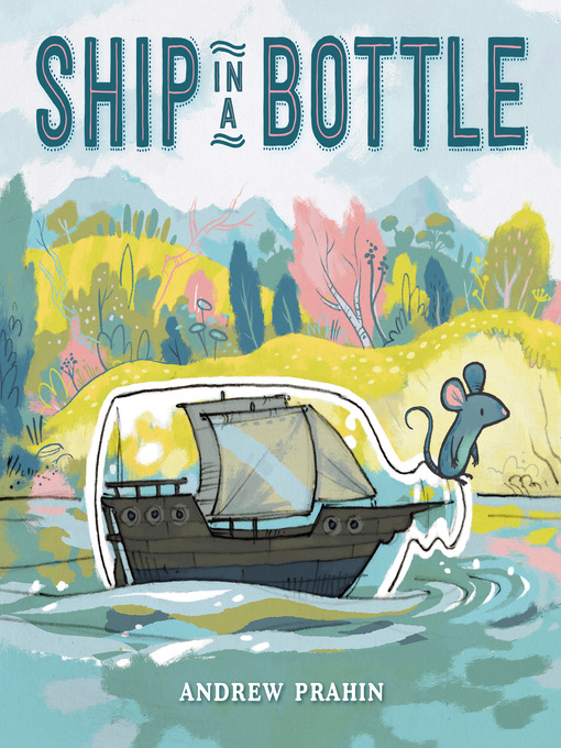 Title details for Ship in a Bottle by Andrew Prahin - Wait list